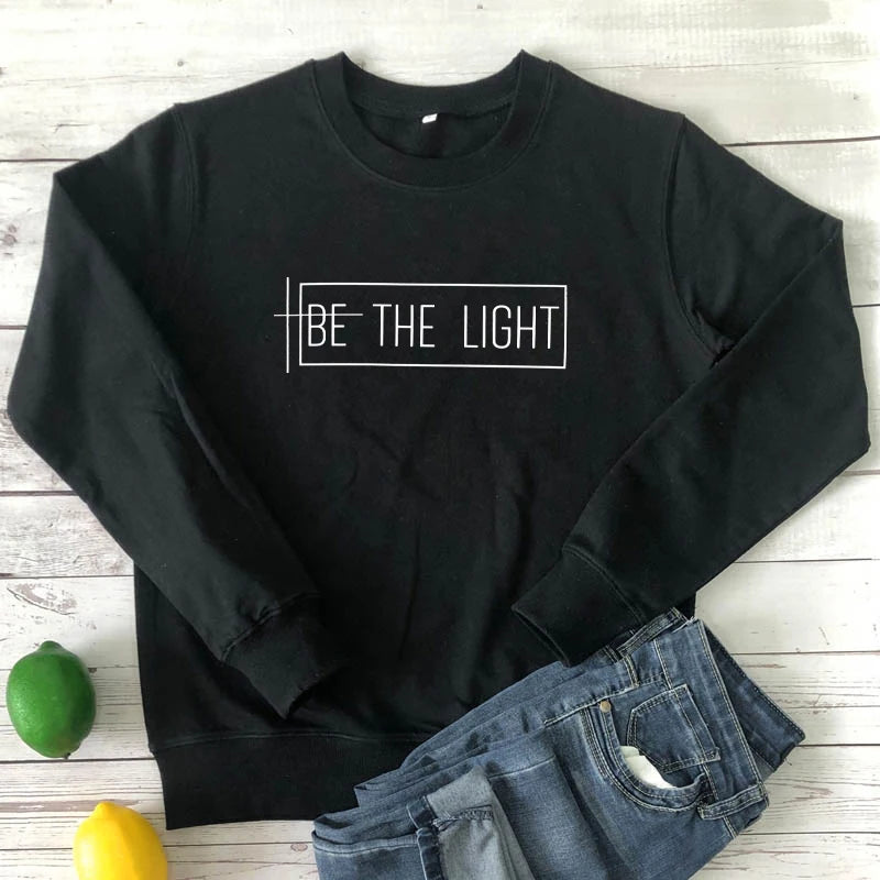 Be The Light 100% Cotton Sweatshirt