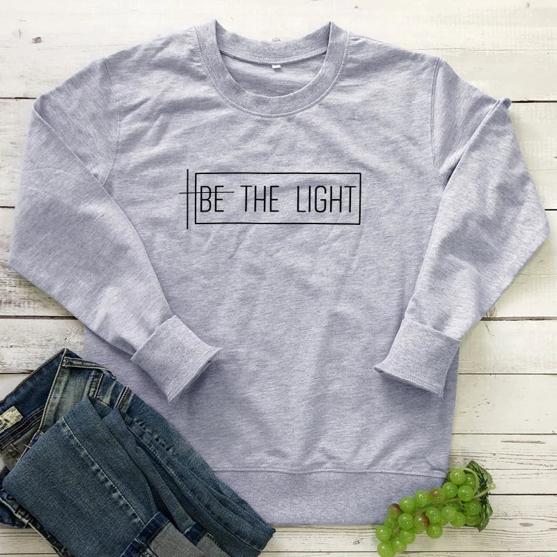 Be The Light 100% Cotton Sweatshirt