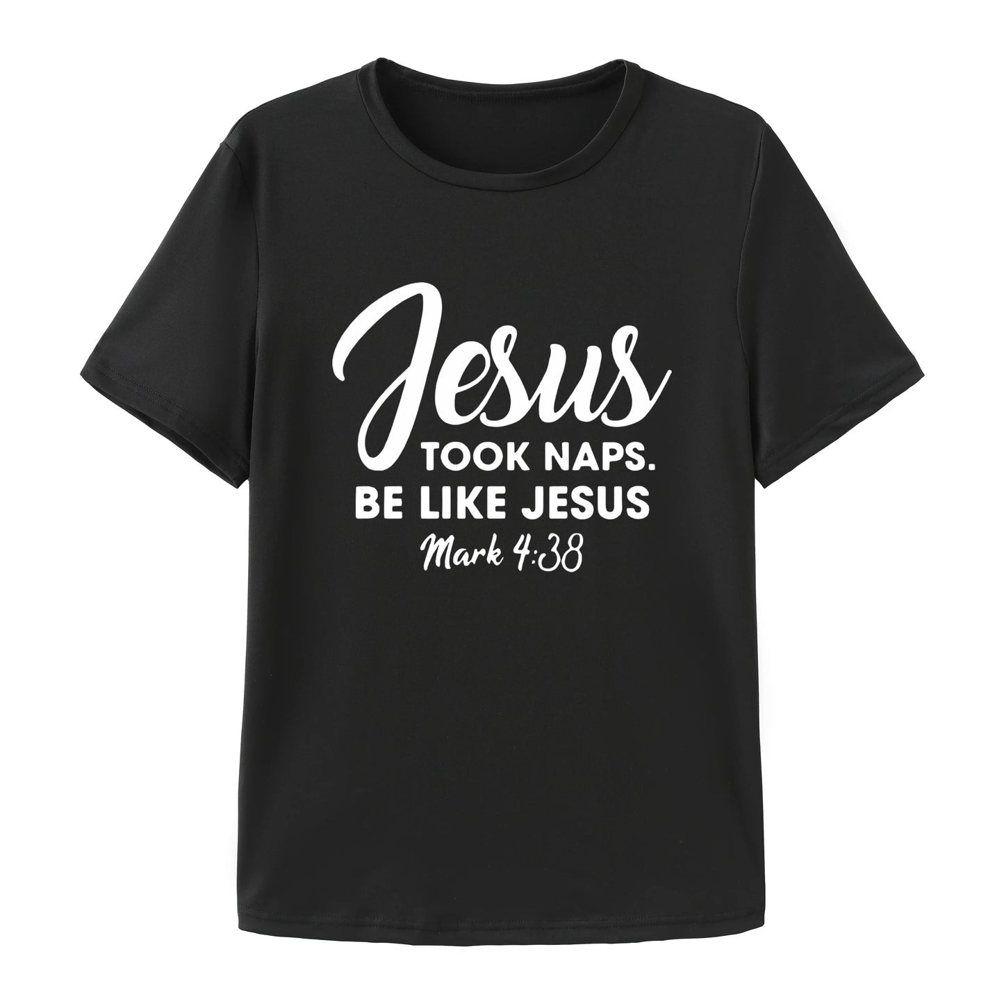 Jesus Took Naps Be Like Jesus Christian T-shirt